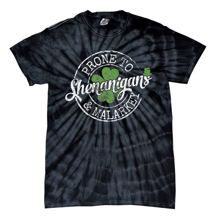 Prone To Shenanigans & Malarkey Fun Clovers St Patrick's Day Tie-Dye T-Shirt