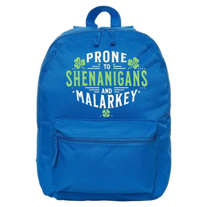 Prone To Shenanigans & Malarkey Fun Clovers St Patrick's Day 16 in Basic Backpack