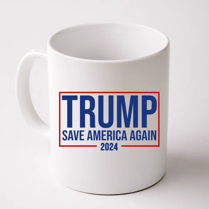 Pro Trump Save America Again 2024 Election Front & Back Coffee Mug