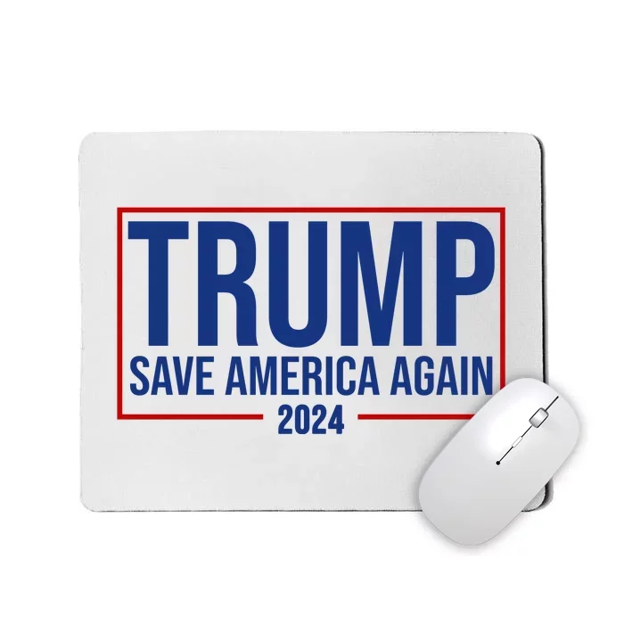 Pro Trump Save America Again 2024 Election Mousepad