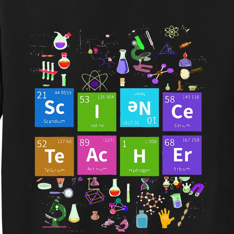 Periodic Table Science Teacher Chemist Science Chemistry Tall Sweatshirt