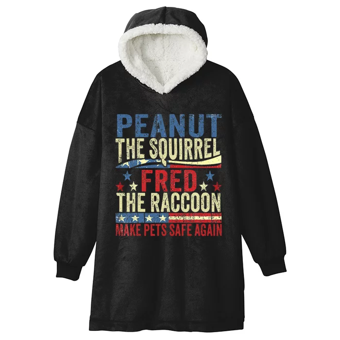 Peanut The Squirrel & Fred The Raccoon Make Pets Safe Again Hooded Wearable Blanket