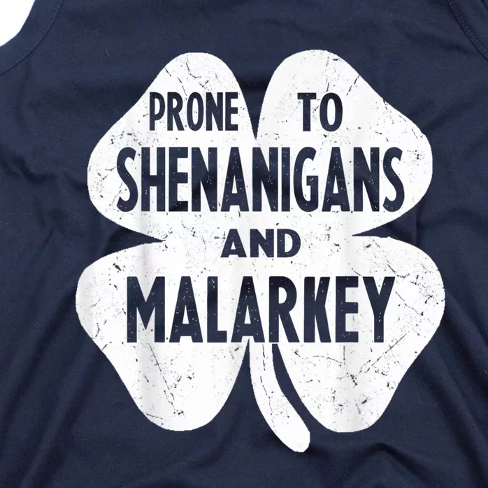 Prone To Shenanigans And Malarkey Funny St Patricks Day Tank Top