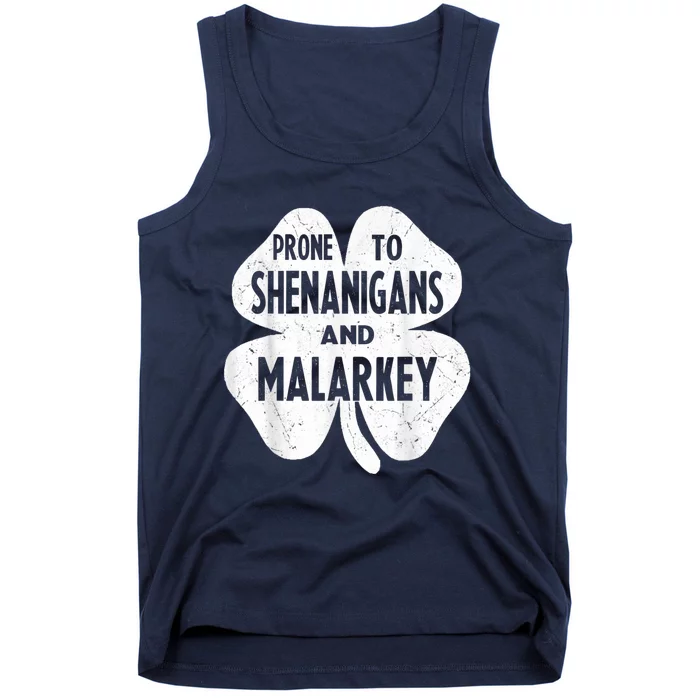 Prone To Shenanigans And Malarkey Funny St Patricks Day Tank Top