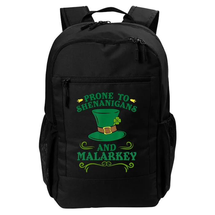 Prone To Shenanigans And Malarkey Funny St Patricks Day Daily Commute Backpack