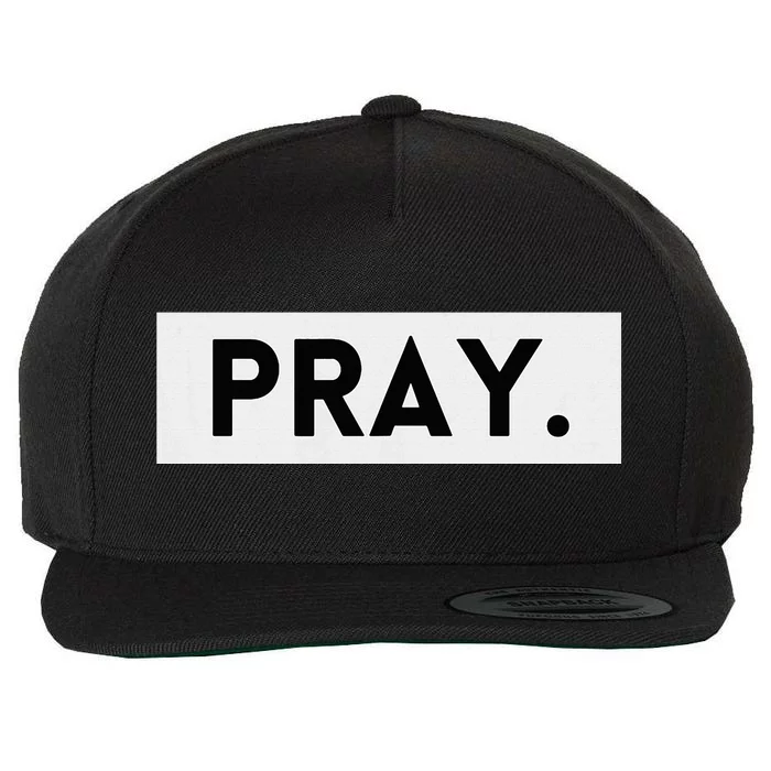 Pray Trendy Spiritual Christian Wool Snapback Cap