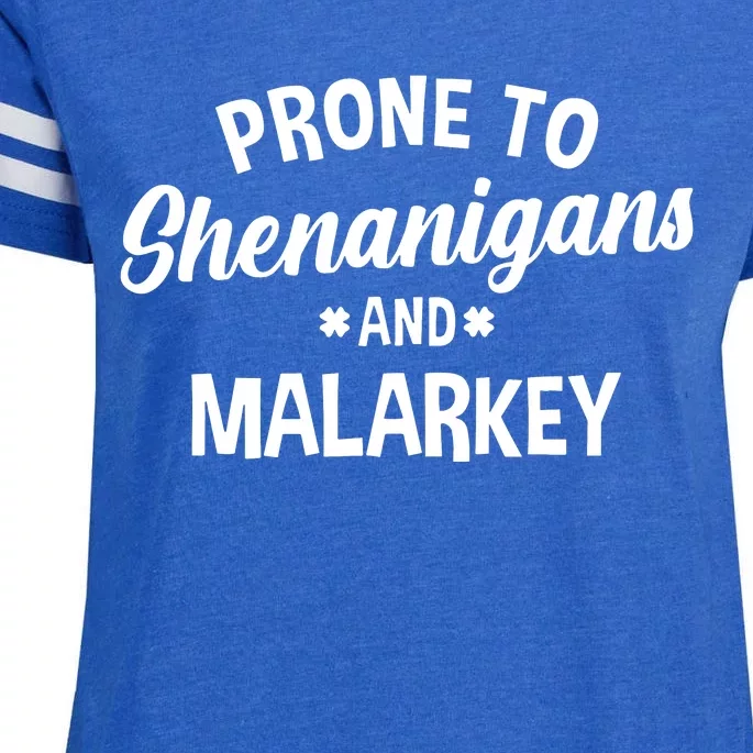 Prone To Shenanigans And Malarkey Funny St PatrickS Day Enza Ladies Jersey Football T-Shirt