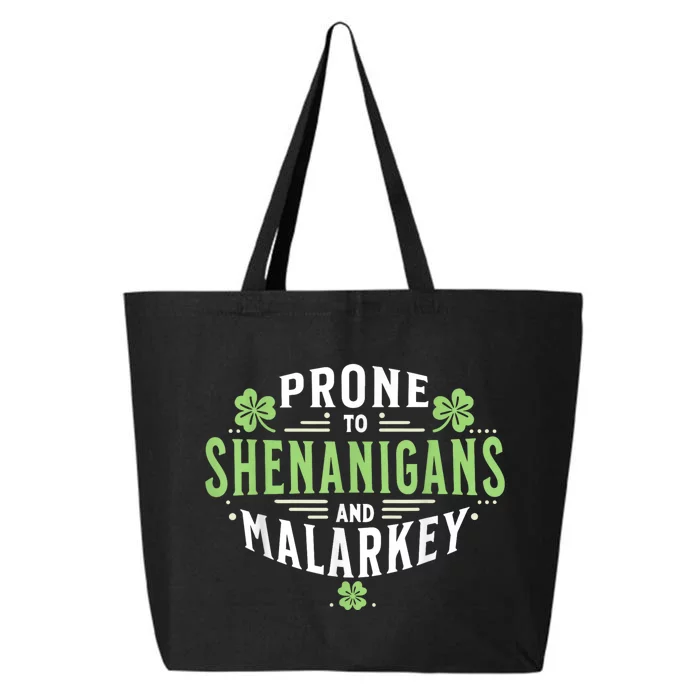 Prone To Shenanigans & Malarkey Fun Clovers St Patrick’S Day 25L Jumbo Tote