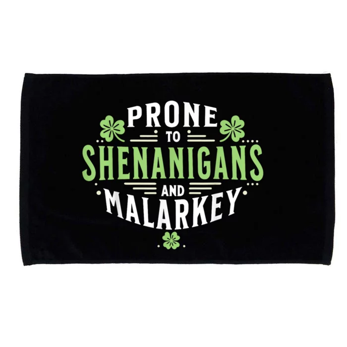 Prone To Shenanigans & Malarkey Fun Clovers St Patrick’S Day Microfiber Hand Towel