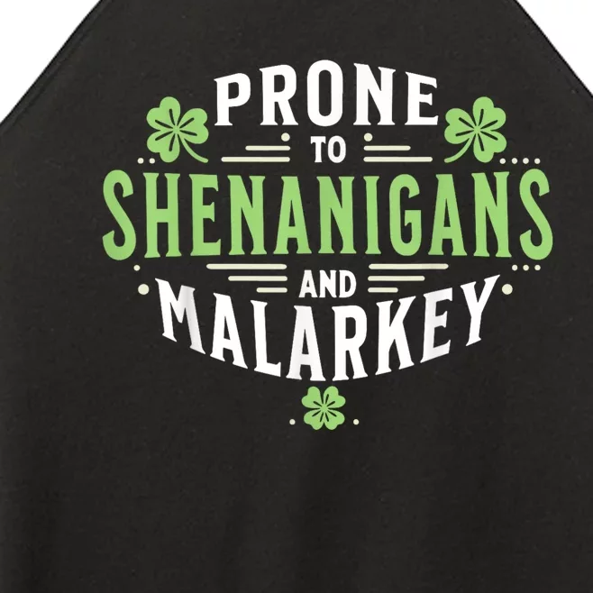 Prone To Shenanigans & Malarkey Fun Clovers St Patrick’S Day Women’s Perfect Tri Rocker Tank