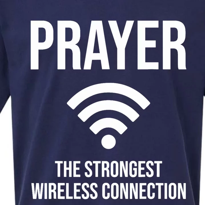 Prayer The Strongest Wireless Connection Funny Sueded Cloud Jersey T-Shirt