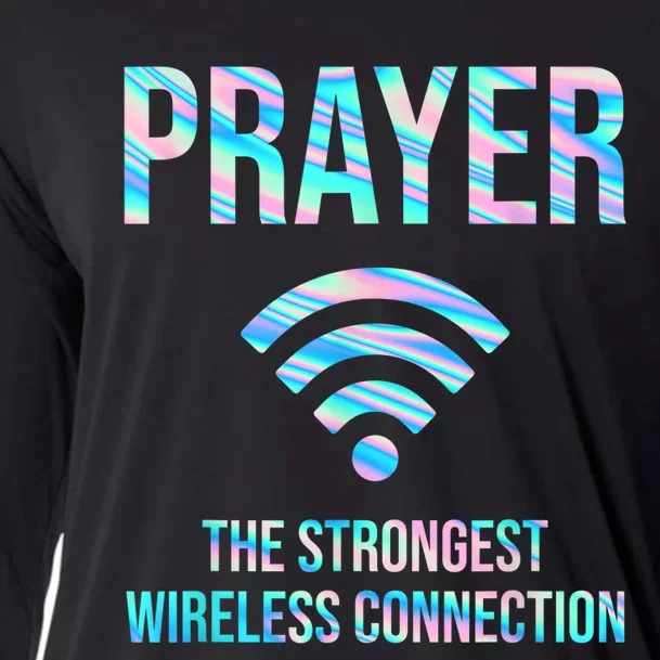 Prayer The Strongest Wireless Connection Funny Cooling Performance Long Sleeve Crew