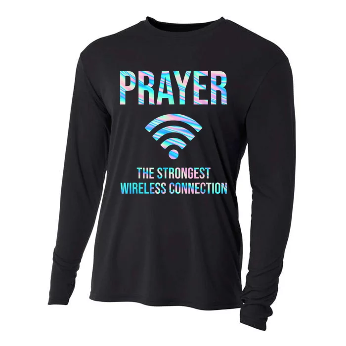 Prayer The Strongest Wireless Connection Funny Cooling Performance Long Sleeve Crew