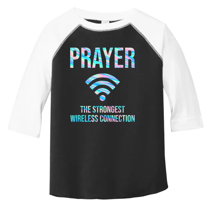 Prayer The Strongest Wireless Connection Funny Toddler Fine Jersey T-Shirt