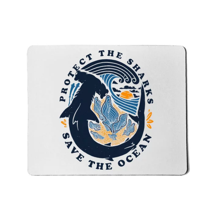 Protect The Shark Save The Ocean Save Ocean Animals Mousepad