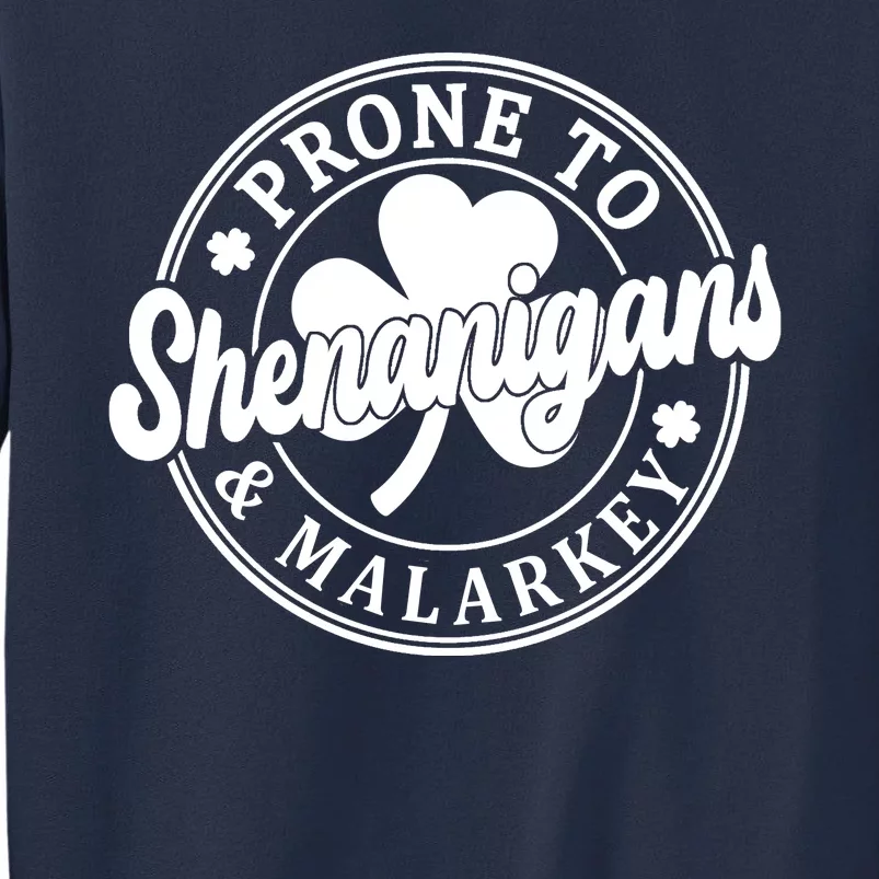 Prone To Shenanigans Malarkey St Patricks Day Sweatshirt