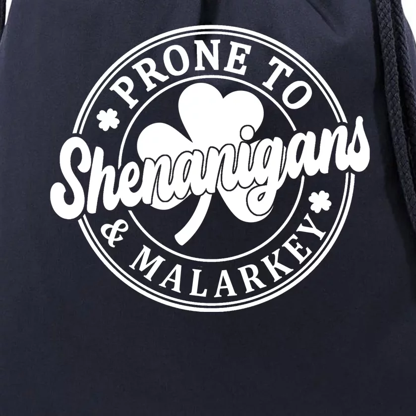 Prone To Shenanigans Malarkey St Patricks Day Drawstring Bag