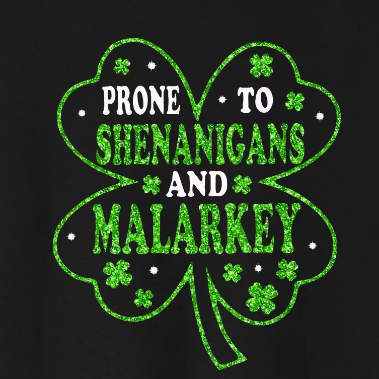 Prone To Shenanigans And Malarkey St Patricks Day Women's Crop Top Tee