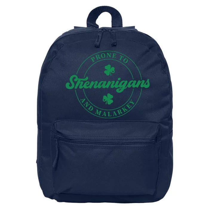 Prone To Shenanigans And Malarkey St.PatricS Day 16 in Basic Backpack