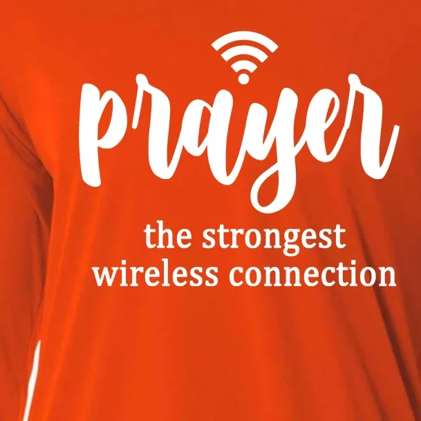 Prayer The Strongest Wireless Connection Cooling Performance Long Sleeve Crew