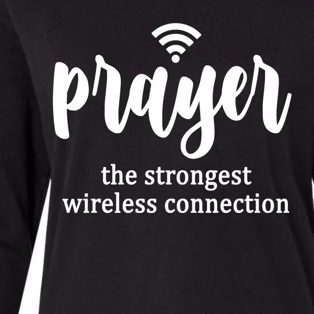 Prayer The Strongest Wireless Connection Womens Cotton Relaxed Long Sleeve T-Shirt