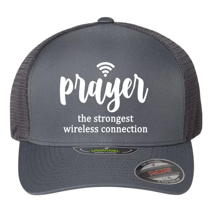 Prayer The Strongest Wireless Connection Flexfit Unipanel Trucker Cap