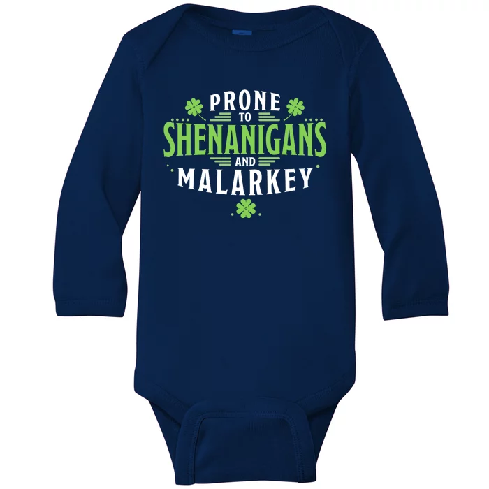 Prone To Shenanigans And Malarkey St Patricks Day Baby Long Sleeve Bodysuit