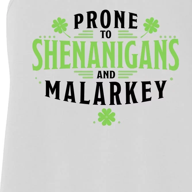 Prone To Shenanigans And Malarkey St Patricks Day Women's Racerback Tank