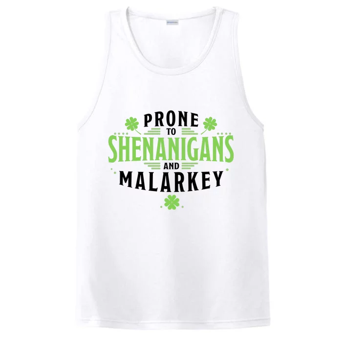 Prone To Shenanigans And Malarkey St Patricks Day Performance Tank