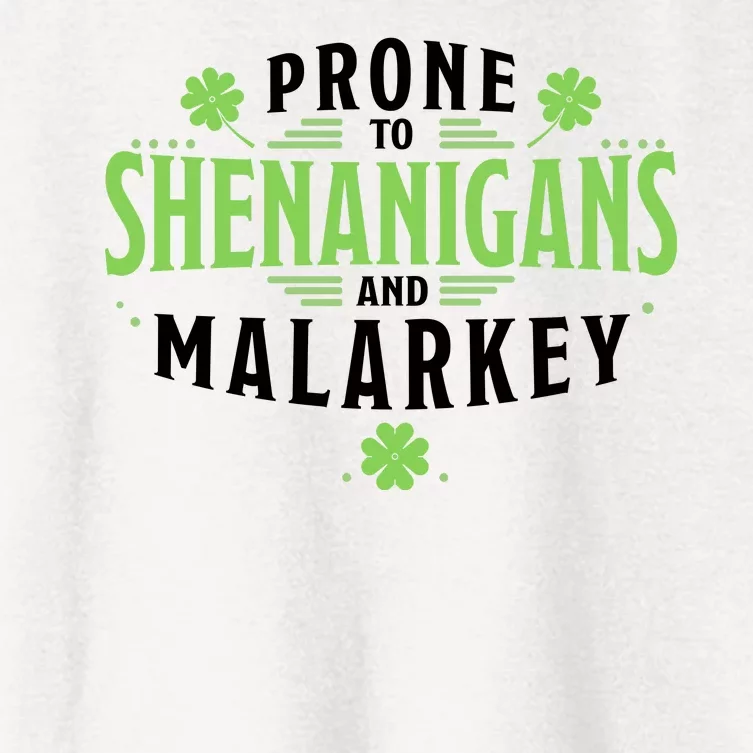 Prone To Shenanigans And Malarkey St Patricks Day Women's Crop Top Tee