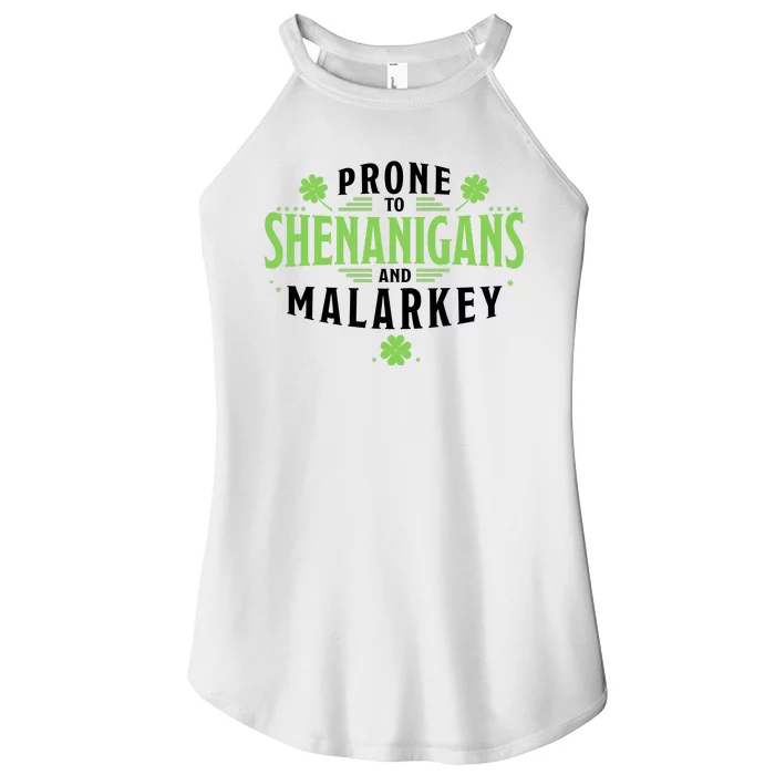 Prone To Shenanigans And Malarkey St Patricks Day Women’s Perfect Tri Rocker Tank