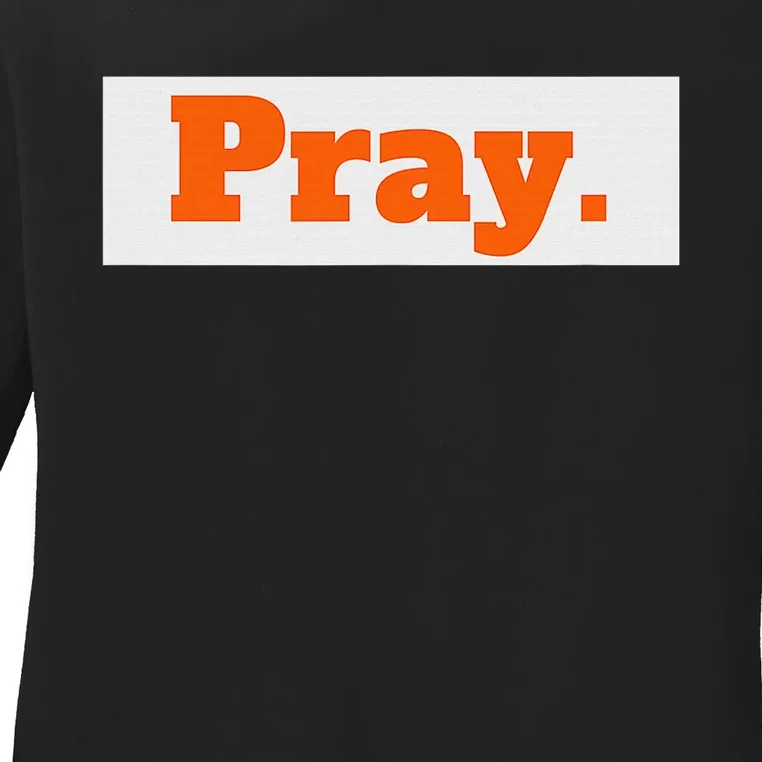 Pray Trendy 's Graphic Spiritual Christian Ladies Long Sleeve Shirt