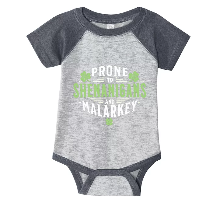 Prone To Shenanigans & Malarkey Fun Clovers St PatrickS Day Infant Baby Jersey Bodysuit