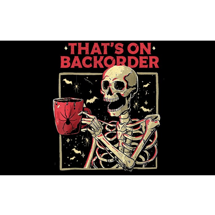 Pharmacy Tech Skeleton ThatS Backorder Funny Halloween Bumper Sticker