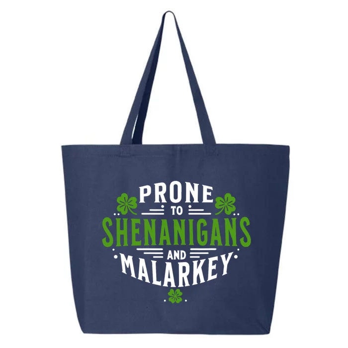 Prone To Shenanigans And Malarkey St Patricks Day 25L Jumbo Tote