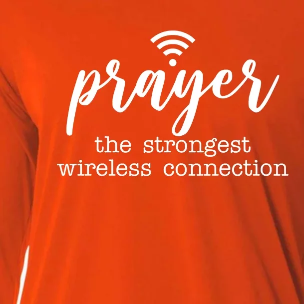 Prayer The Strongest Wireless Connection Cooling Performance Long Sleeve Crew