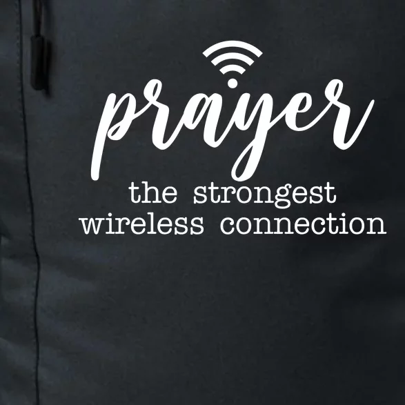 Prayer The Strongest Wireless Connection Daily Commute Backpack