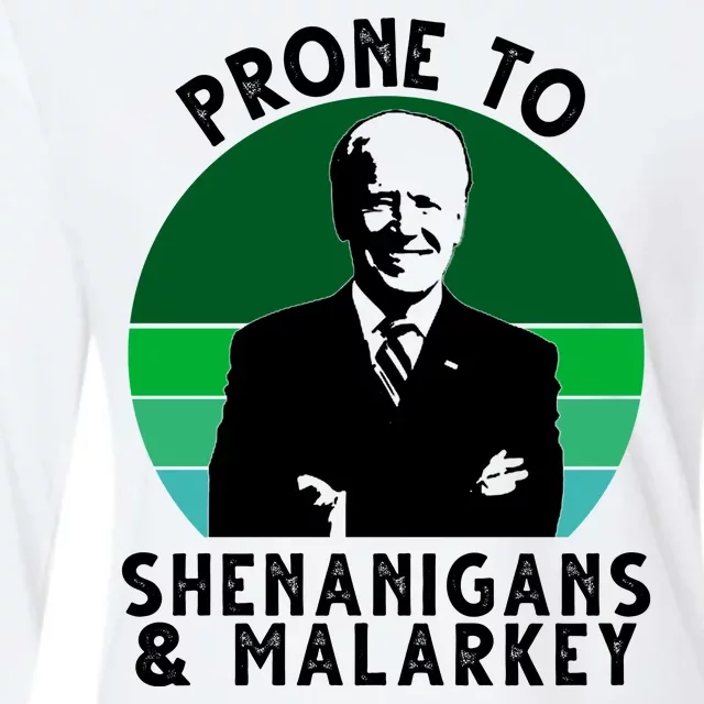 Prone To Shenanigans And Malarkey Funny Joe Biden Womens Cotton Relaxed Long Sleeve T-Shirt