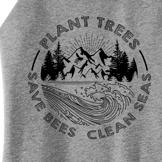 Plant Trees Save Bees Clean Seas Environt Gift Women’s Perfect Tri Rocker Tank