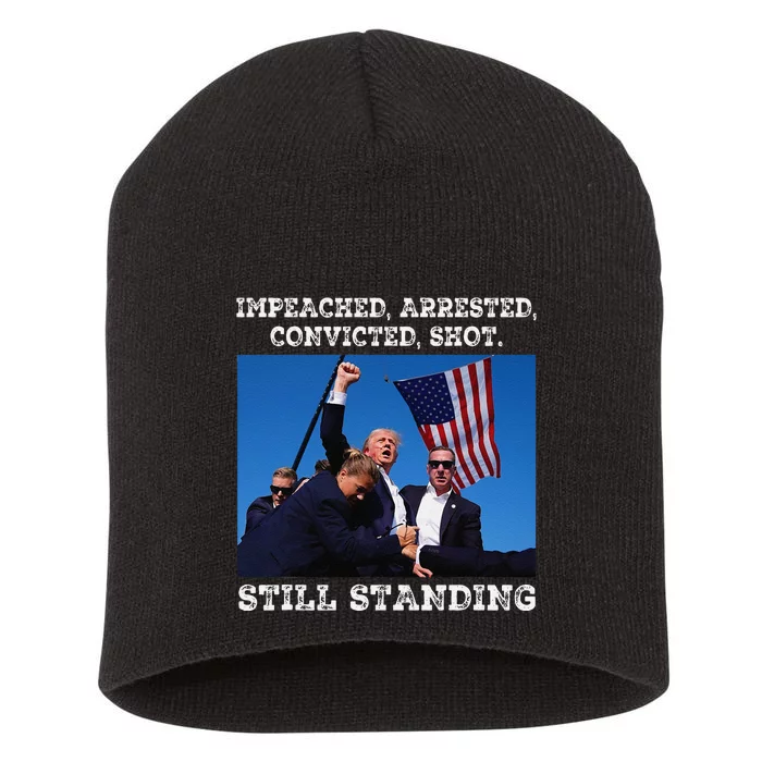 President Trump Still Standing Pro Trump 2024 Short Acrylic Beanie