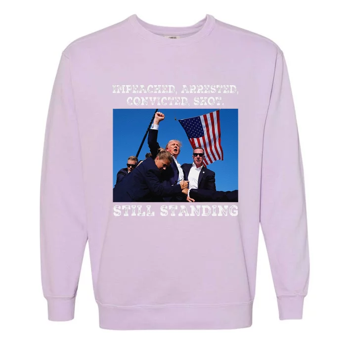 President Trump Still Standing Pro Trump 2024 Garment-Dyed Sweatshirt