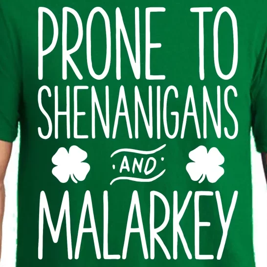 Prone To Shenanigans And Malarkey Happy St Patricks Day Pajama Set