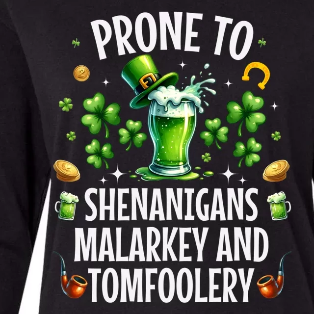 Prone To Shenanigans Malarkey & Tomfoolery St Patricks Womens Cotton Relaxed Long Sleeve T-Shirt