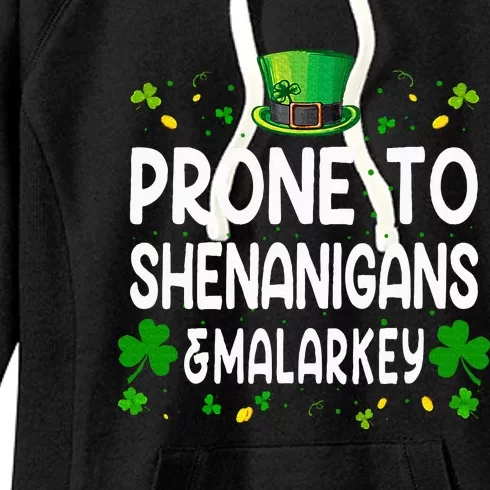 Prone To Shenanigans And Malarkey Funny St Patricks Day 2024 Women's Fleece Hoodie