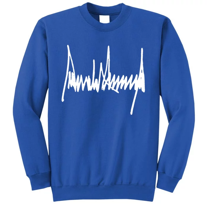 President Trump Signature Great Gift Tall Sweatshirt