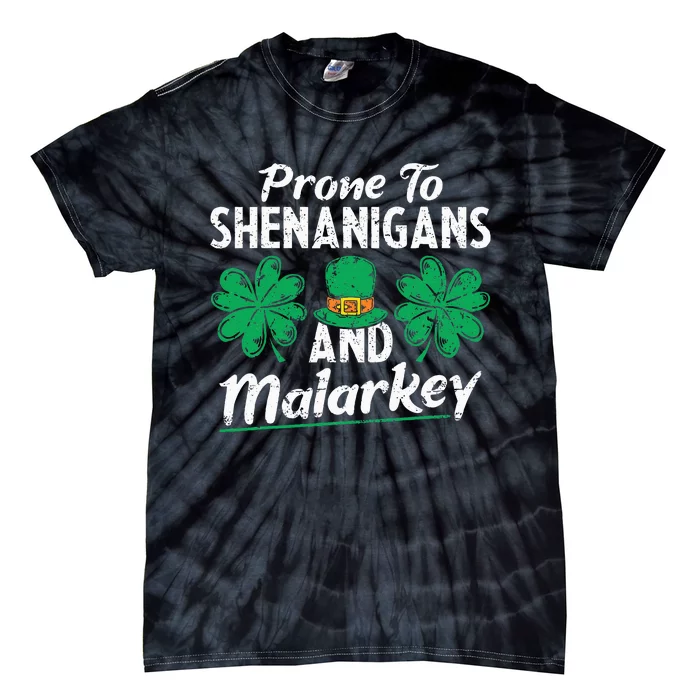 Prone To Shenanigans And Malarkey Clovers Shamrock Vintage Tie-Dye T-Shirt