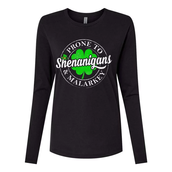 Prone To Shenanigans & Malarkey Fun Clovers St Patrick's Day Womens Cotton Relaxed Long Sleeve T-Shirt