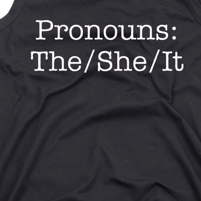 Pronouns The She It Tank Top