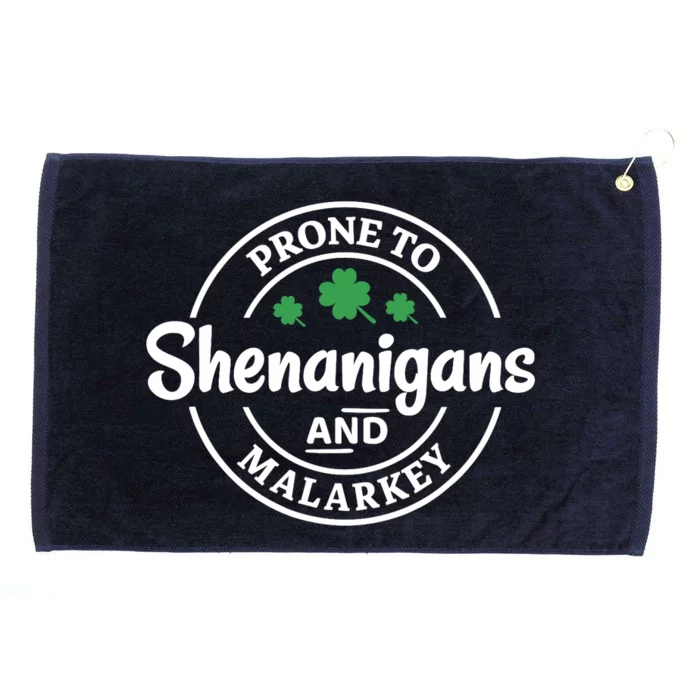 Prone to Shenanigans and Malarkey Funny St. Patricks's Day Grommeted Golf Towel