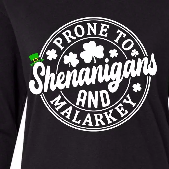 Prone To Shenanigans And Malarkey Shamrock St Patricks Day Womens Cotton Relaxed Long Sleeve T-Shirt